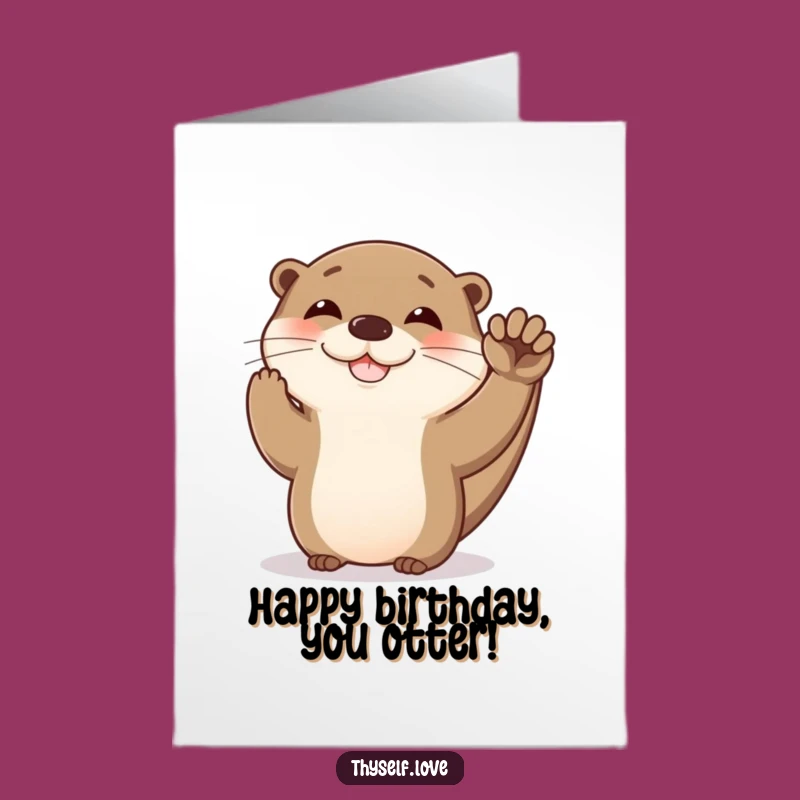 Free Printable Otter High Five Birthday Card: Funny Downloadable Gift for Celebs!
