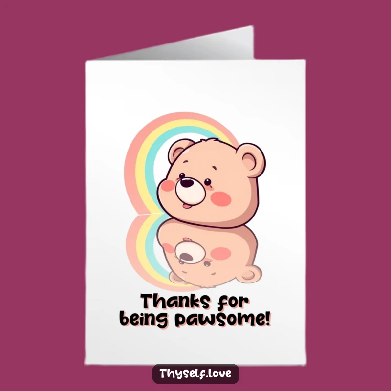 Humorous Free Printable Thank You Card: Giggling Bear Rainbow Reflection