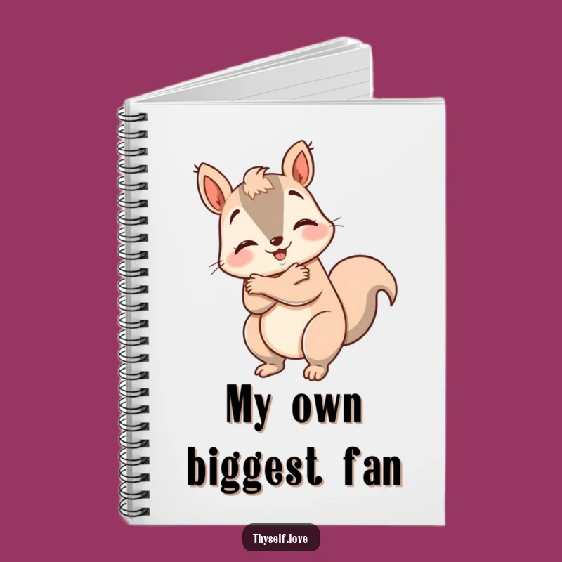 Capture your kindest thoughts with this funny notebook, featuring a happy squirrel giving itself a big hug. Perfect for journaling, planning, and self-reflection.